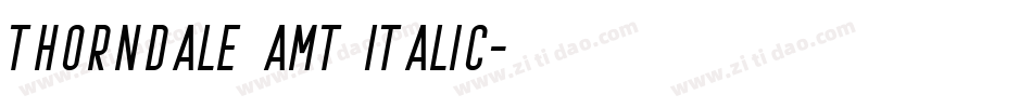 Thorndale AMT Italic字体转换